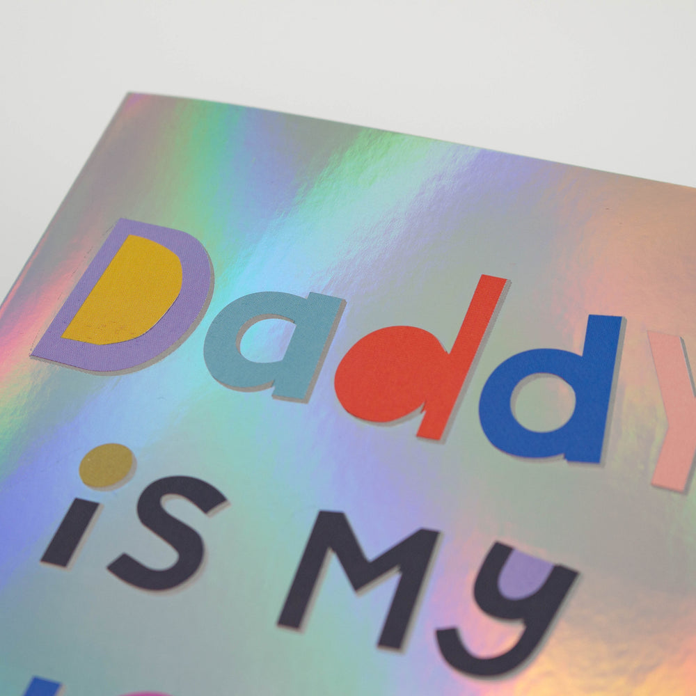 Daddy Is My Hero Father's Day Card