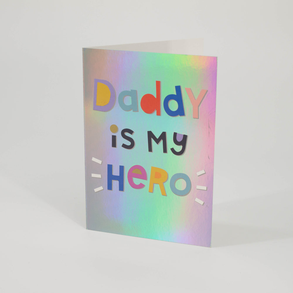 Daddy Is My Hero Father's Day Card