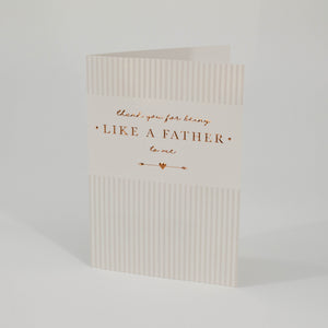 Like a Father to Me Father's Day Card