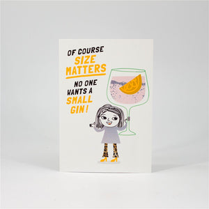 No One Wants a Small Gin Card