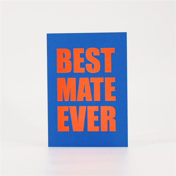 Best Mate Ever Greeting Card