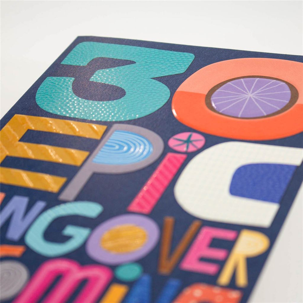 Epic 30th Birthday Card