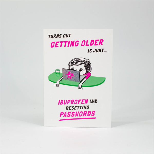 Ibuprofen and Passwords Birthday Card