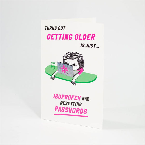 Ibuprofen and Passwords Birthday Card