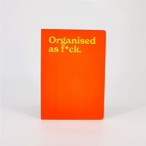Organised As F*ck Notebook