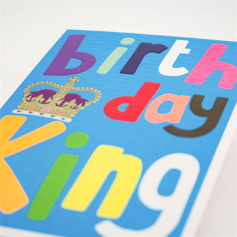 Birthday King Card with Colourful Letters and Crown Design