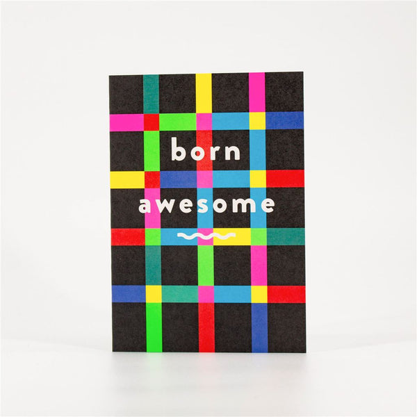 Born Awesome Card