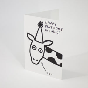 Happy Birthday Weirdo Card