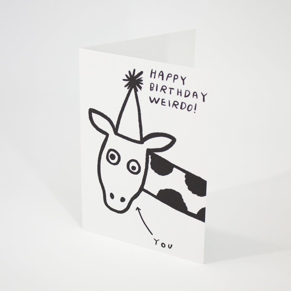 Happy Birthday Weirdo Card