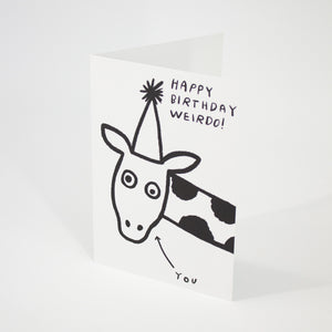 Happy Birthday Weirdo Card