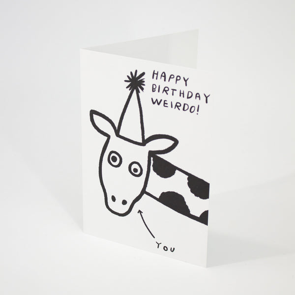 Happy Birthday Weirdo Card