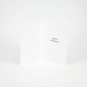 Well Done for Being Born Birthday Card